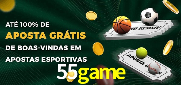 55game Ate 100% de Aposta Gratis